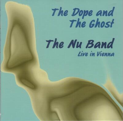 “The Dope and The Ghost” - Not Two Records, 2007
