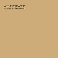 Anthony Braxton Sextet ( Charlie Parker Project) 1993 - CD coverart