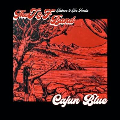 “The J&F Band Cajun Blue” - Long Song Records 2020